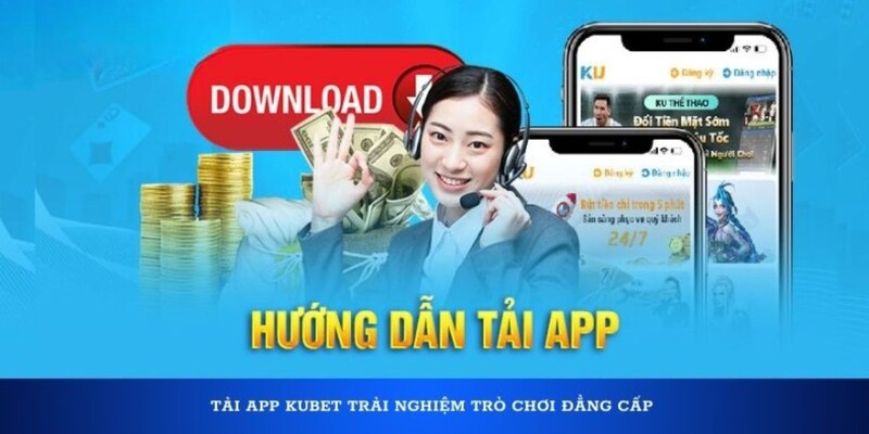 Cụ thể các thao tác tải ứng dụng Kubet cho di động