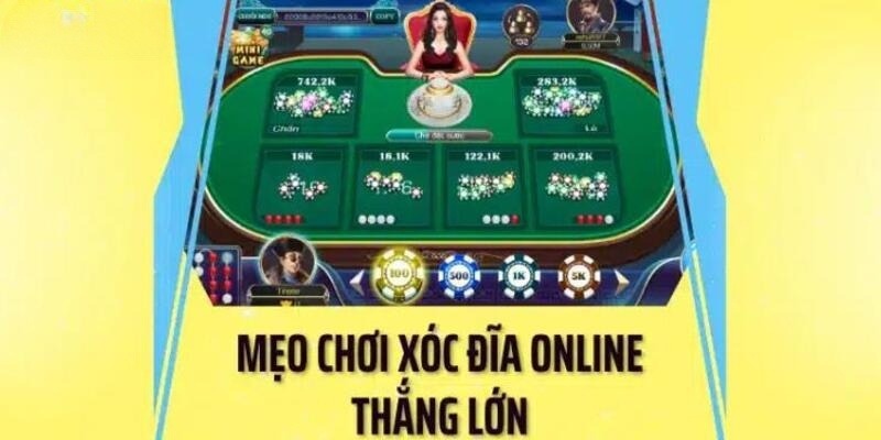 Các mẹo chơi xóc đĩa tăng tỷ lệ thắng cao hơn